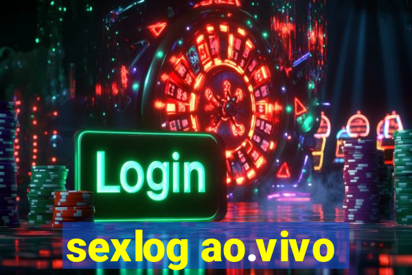 sexlog ao.vivo